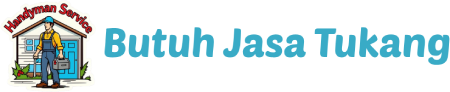 Butuh Jasa Tukang